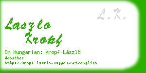 laszlo kropf business card